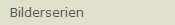 Bilderserien